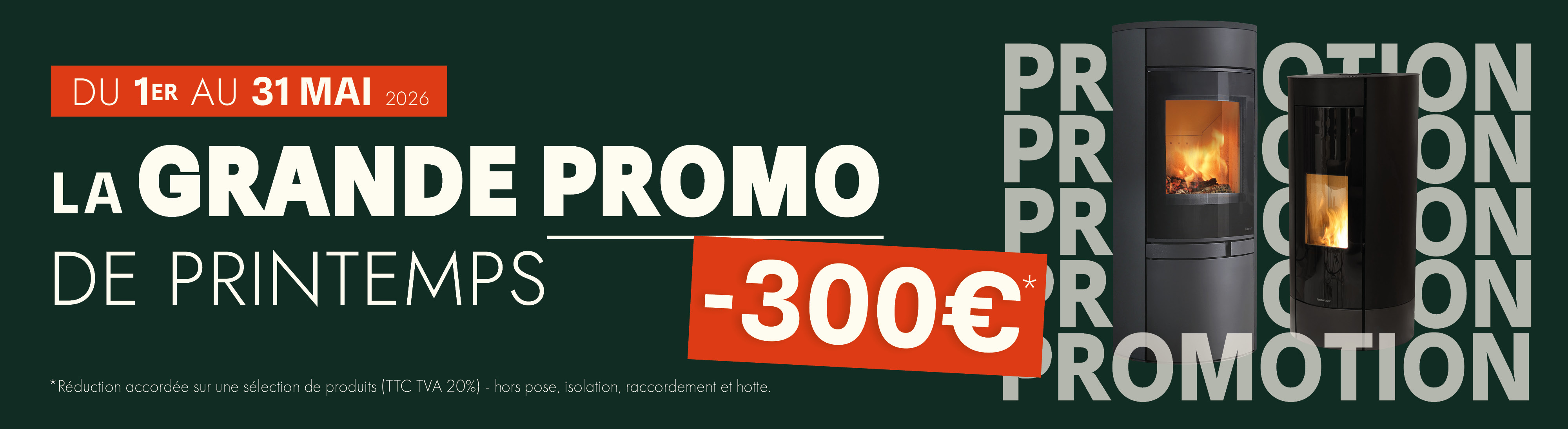 Turbo Fonte poêles et cheminées - Grande promo de mai 2026 -300€